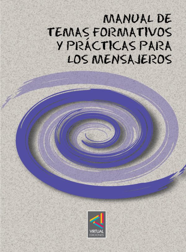 Manual  de temas formativos y prácticas para los mensajeros